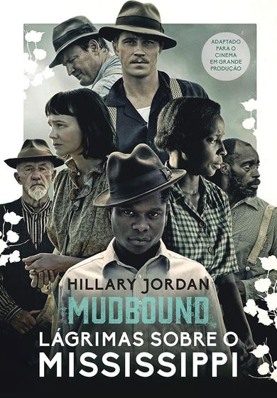 Imagem de Livro - Mudbound – Lágrimas sobre o Mississippi