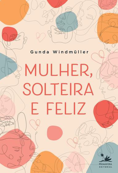 Imagem de Livro - Mulher, solteira e feliz