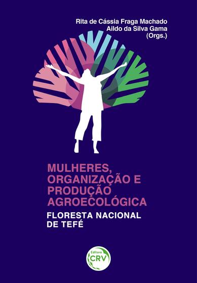 Imagem de Livro - Mulheres, organização e produção agroecológica