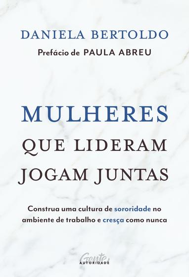 Imagem de Livro - Mulheres que lideram jogam juntas