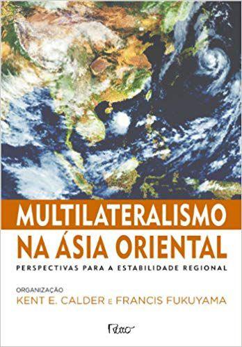 Imagem de Livro - Multilateralismo na Ásia oriental