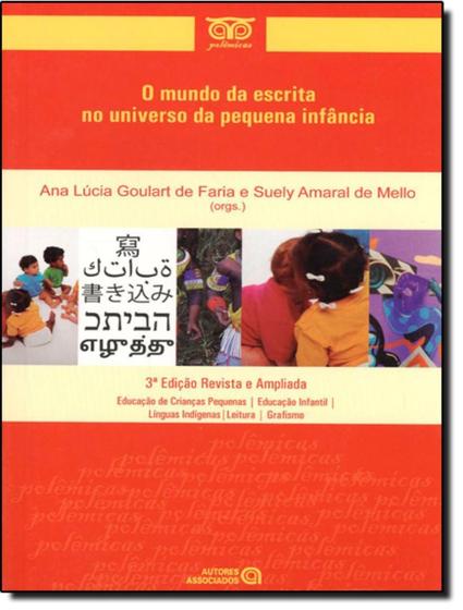 Imagem de Livro - Mundo Da Escrita No Universo Da Pequena Infancia, O - 3ª Ed - AUTORES ASSOCIADOS