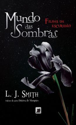 Imagem de Livro - Mundo das sombras: Filhas da escuridão (Vol. 2)