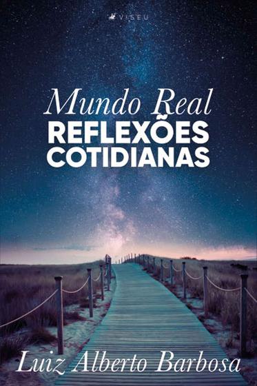 Imagem de Livro - Mundo Real - Reflexões cotidianas - Viseu