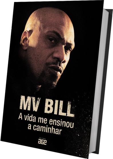 Imagem de Livro - MV Bill: a Vida me Ensinou a Caminhar - capa dura