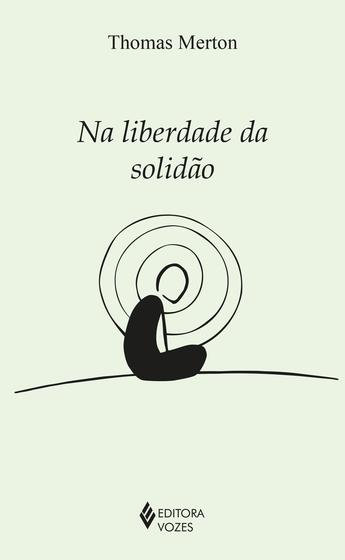 Imagem de Livro - Na liberdade da solidão