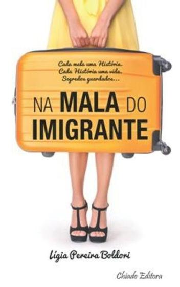 Livro - Na Mala do Imigrante Menor preço em Livro - Na Mala do Imigrante