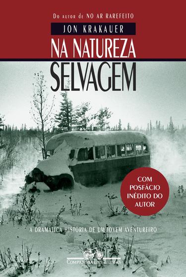 Imagem de Livro - Na natureza selvagem (Nova edição com posfácio inédito do autor)