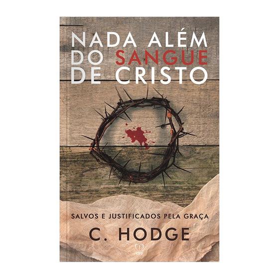 Imagem de Livro - Nada além do sangue de Cristo