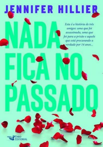 Imagem de Livro Nada Fica no Passado Jennifer Hillier