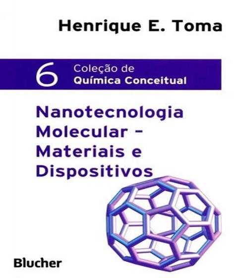 Imagem de Livro - Nanotecnologia Molecular - Materiais e Dispositivos - Toma - Edgard Blucher