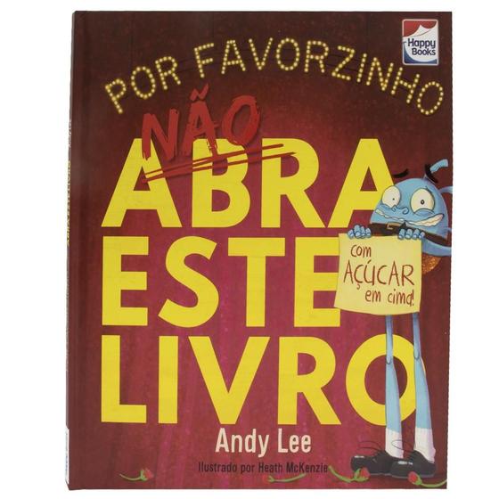 Imagem de Livro - Não Abra Este Livro... Por Favorzinho