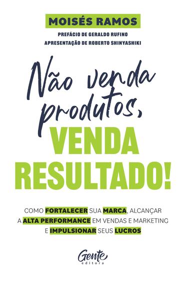 Imagem de Livro - Não venda produtos, venda resultado!