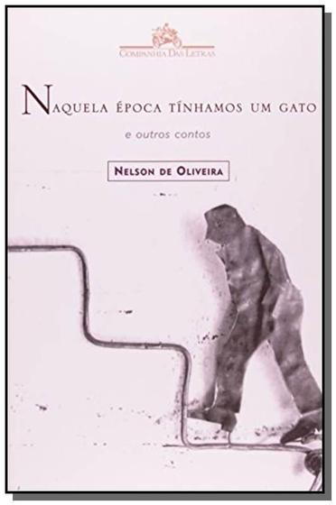 Imagem de Livro - Naquela época tínhamos um gato