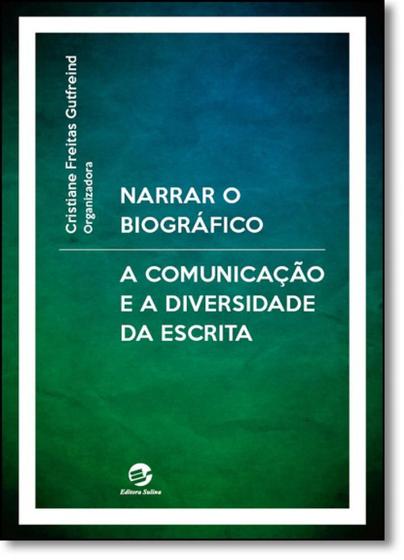 Imagem de Livro - Narrar o biográfico