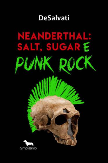 Imagem de Livro - Neanderthal: Salt, Sugar e Punk Rock