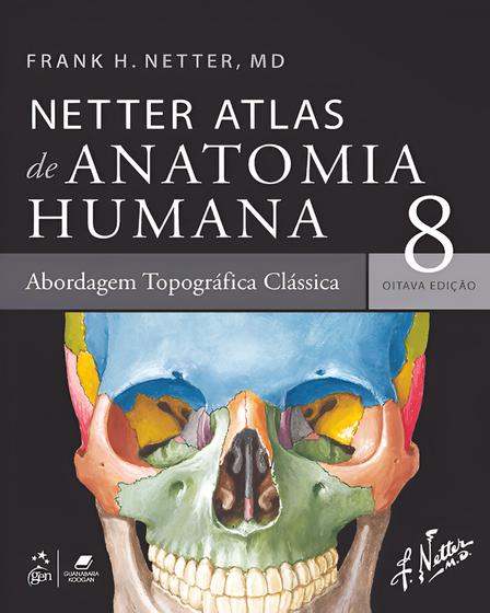 Imagem de Livro - Netter Atlas de Anatomia Humana – Abordagem Topográfica Clássica