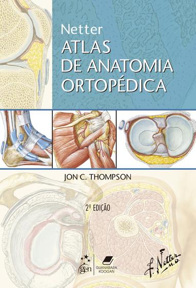 Imagem de Livro - Netter Atlas de Anatomia Ortopédica