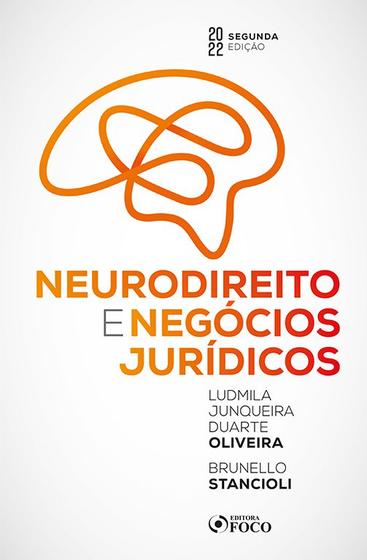 Imagem de Livro - NEURODIREITO E NEGÓCIOS JURÍDICOS - 2ª ED - 2022