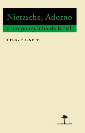 Imagem de Livro - Nietzsche, Adorno e um pouquinho de Brasil