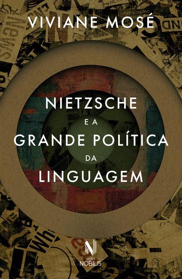 Livro - Nietzsche e a grande política da linguagem Menor preço em Livro - Nietzsche e a grande política da linguagem
