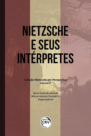 Imagem de Livro - Nietzsche e seus intérpretes - Volume 3