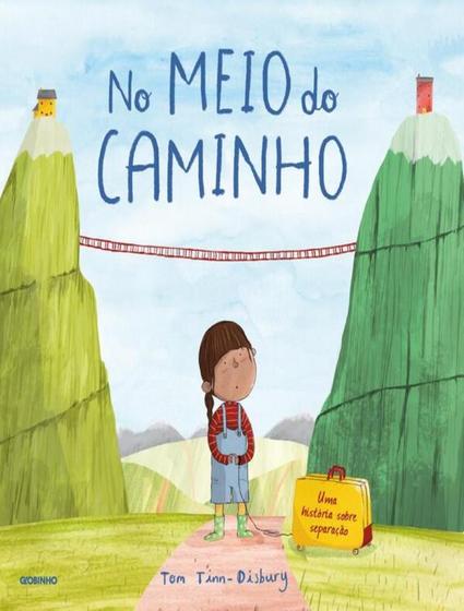 Imagem de Livro - No Meio Do Caminho - GLOBINHO 