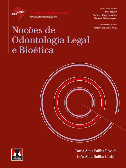 Imagem de Livro - Noções de Odontologia Legal e Bioética