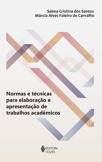 Imagem de Livro - Normas e técnicas para elaboração e apresentação de trabalhos acadêmicos