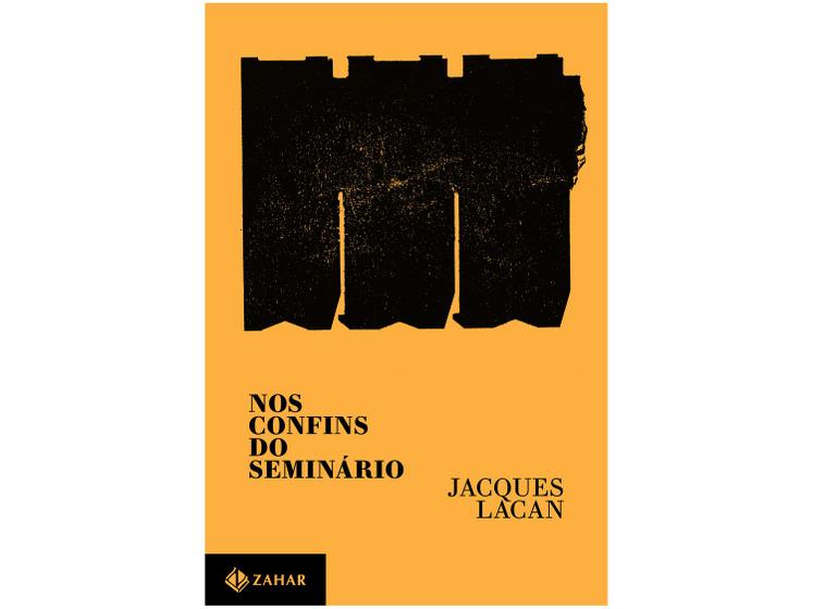 Livro Nos Confins do Seminário Jacques Lacan Menor preço em Livro Nos Confins do Seminário Jacques Lacan