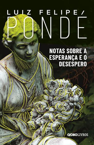 Imagem de Livro - Notas sobre a esperança e o desespero