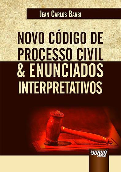 Imagem de Livro - Novo Código de Processo Civil & Enunciados Interpretativos
