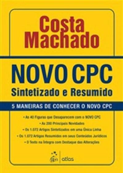 Imagem de Livro - Novo Cpc Sintetizado E Resumido: 5 Maneiras De Conhecer O Novo Cpc