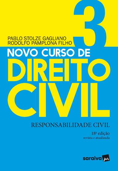 Imagem de Livro - Novo Curso de Direito Civil Vol 3 - Responsabilidade Civil - 18ª Ed. 2020