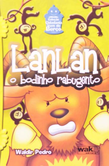 Imagem de LIVRO NOVO Lanlan o Bodinho Rabugento, Waldir Pedro (Autor)