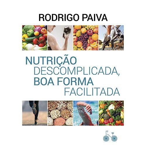 Imagem de Livro - Nutrição descomplicada, boa forma facilitada