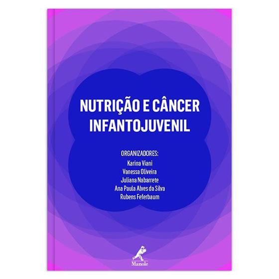 Imagem de Livro - Nutrição e câncer infantojuvenil