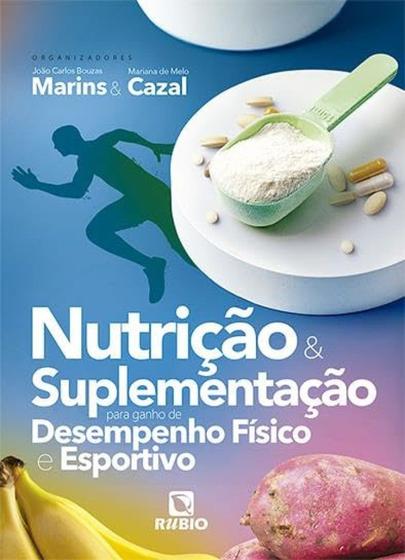 Imagem de Livro Nutrição e Suplementação para Ganho de Desempenho Físico e Esportivo - RUBIO