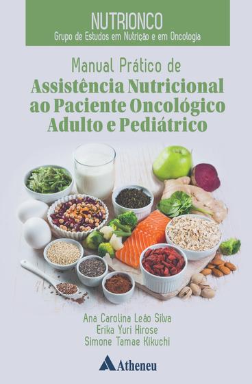 Imagem de Livro - Nutrionco - Manual Prático de Assistência Nutricional ao Paciente Oncológico Adulto e Pediátrico