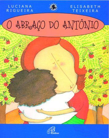 Imagem de Livro - O abraço do Antônio - com braile