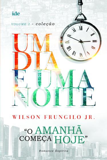 Imagem de Livro - O Amanhã Começa Hoje