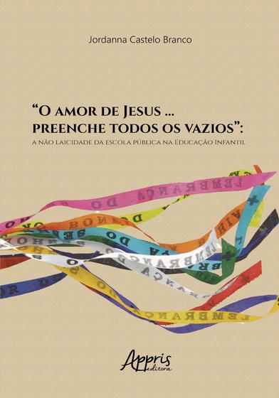 Imagem de Livro - “O amor de Jesus … preenche todos os vazios”: