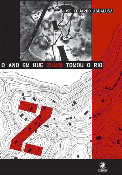 Imagem de Livro - O Ano em que Zumbi tomou o Rio