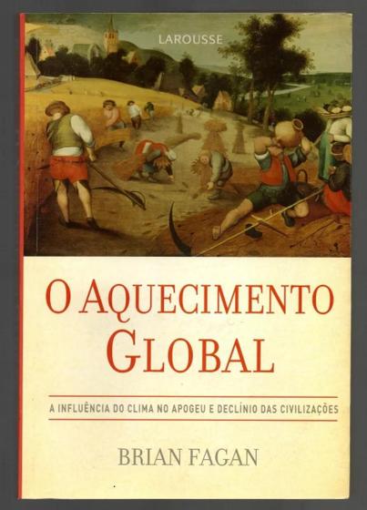 Imagem de Livro O AQUECIMENTO GLOBAL - Capa comum - Larousse