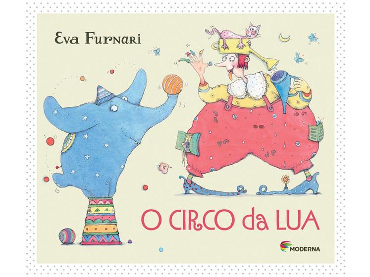Livro O Circo da Lua Menor preço em Livro O Circo da Lua