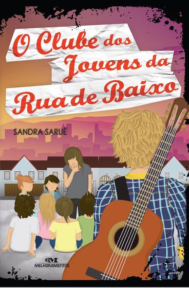 Livro - O Clube dos Jovens da Rua de Baixo Menor preço em Livro - O Clube dos Jovens da Rua de Baixo