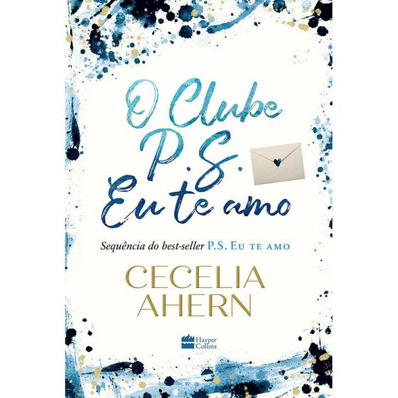 Imagem de Livro O Clube P.S. Eu Te Amo - Cecelia Ahern - HarperCollins