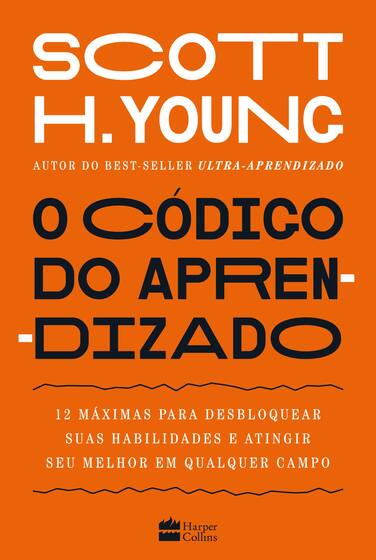 Livro - O código do aprendizado – 12 máximas para desbloquear suas ...