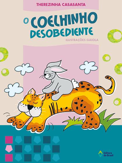 Imagem de Livro - O coelhinho desobediente