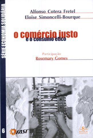 Imagem de Livro - O comércio justo e o consumo ético